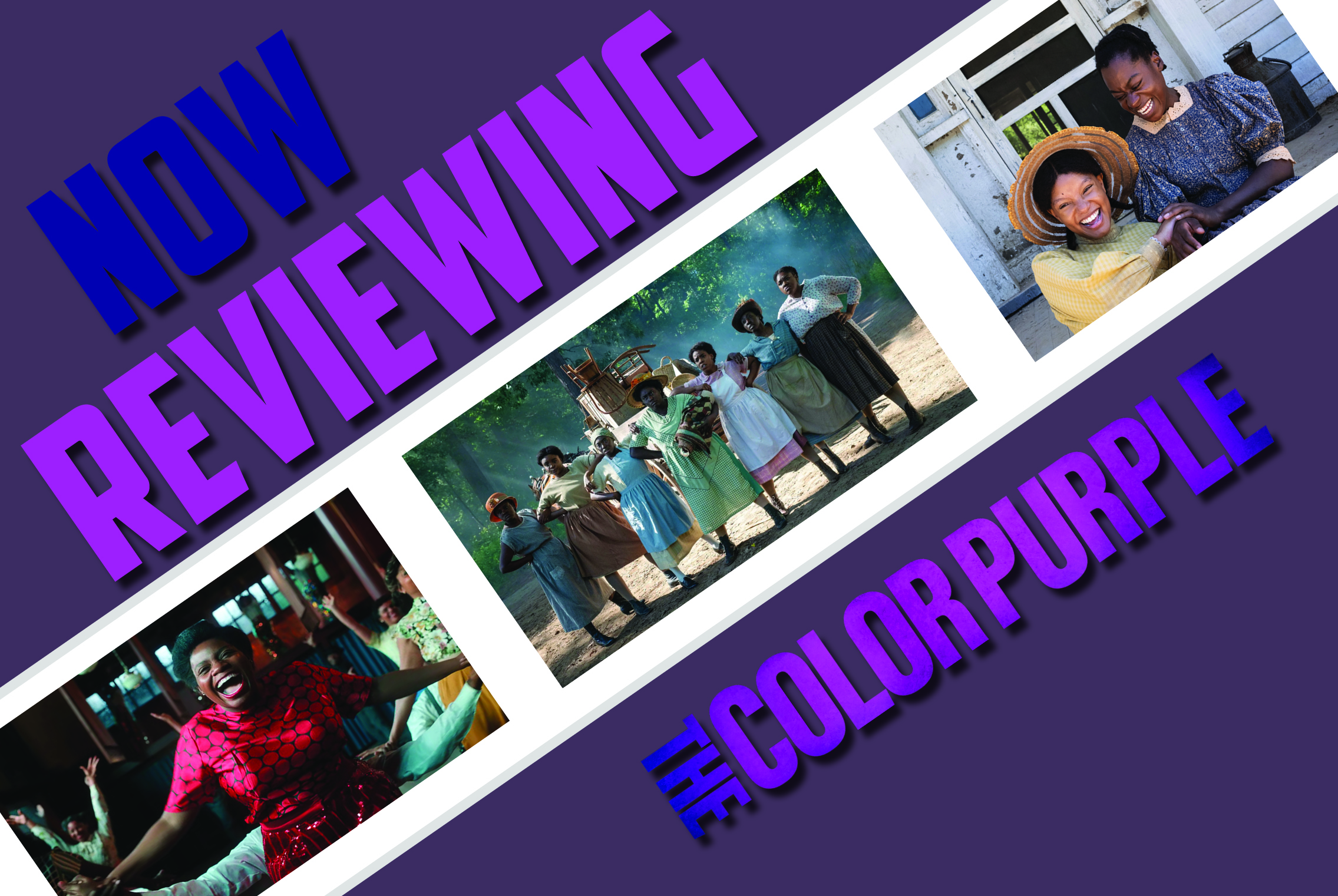 Now Reviewing: The Color Purple (2023)