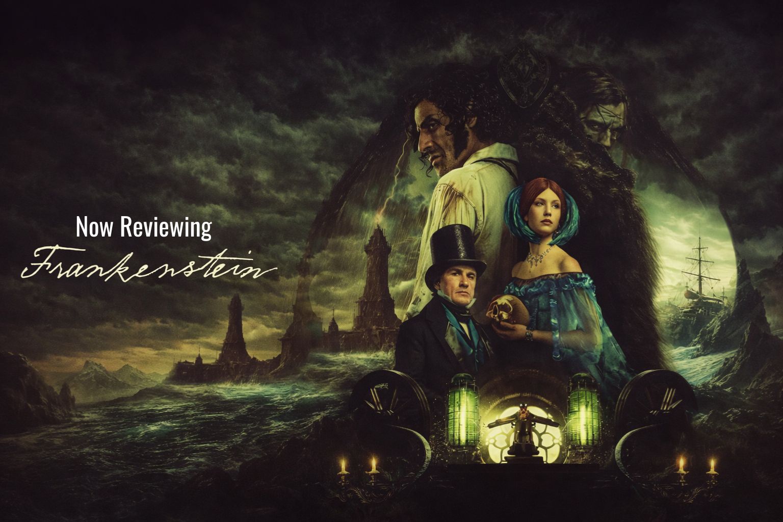 Now Reviewing: Frankenstein (2025)