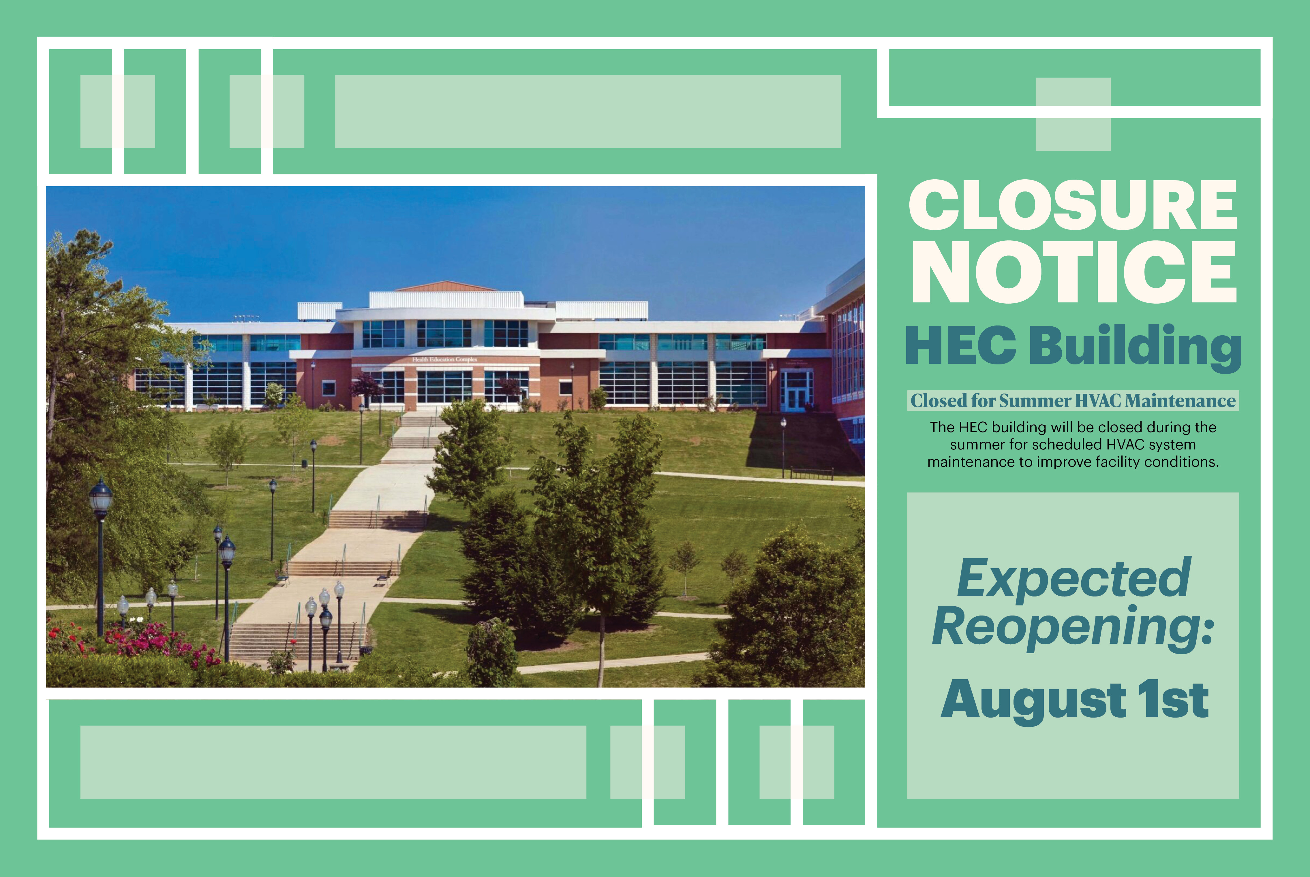 HEC temporarily closed over summer